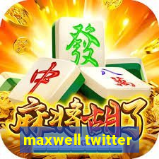 maxwell twitter